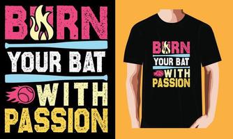 burn your bat with passion vector