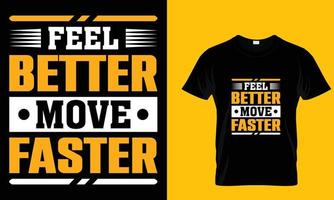 feel better move faster vector