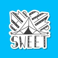 Camp Sweet Camp Phrase Lettering Camping Holiday vector