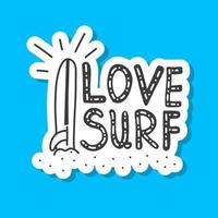 Love Surf Phrase Lettering Sticker Holiday vector