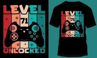 Gamer or Gaming Level 71 Unlocked Tshirt Design vector