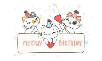 group of three cute funny playful kitten cats celebrating pary birthday, Meowy Birthday, cheerful pet animal cartoon doodle character drawing vector