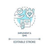 Implement QMS turquoise concept icon. Quality management system. Improving product abstract idea thin line illustration. Isolated outline drawing. Editable stroke vector