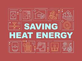 Saving heat energy concepts red banner. Reduce power bill costs. Infographics with editable icons on color background. Isolated typography. Vector illustration with text