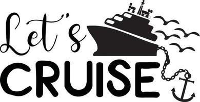 Cruise Quotes Design vector