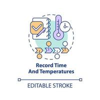Record time and temperatures concept icon. Control system. HACCP on practice abstract idea thin line illustration. Isolated outline drawing. Editable stroke vector