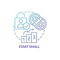 Start small blue gradient concept icon. Implementing changes. Business optimization. Improvement plan abstract idea thin line illustration. Isolated outline drawing vector