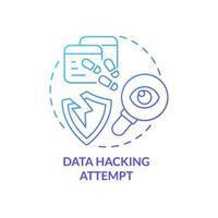 Data hacking attempt blue gradient concept icon. Information breach. Identify cyberattacks. Prevent pishing abstract idea thin line illustration. Isolated outline drawing vector