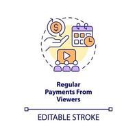 Regular payments from viewers concept icon. Making money with live streaming abstract idea thin line illustration. Isolated outline drawing. Editable stroke vector