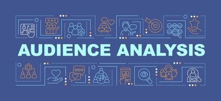 Audience analysis word concepts dark blue banner. Users interaction. Infographics with editable icons on color background. Isolated typography. Vector illustration with text