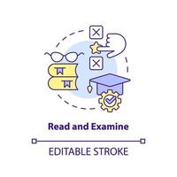 Read and examine concept icon. Analyzing facts and theory. Structure of case study abstract idea thin line illustration. Isolated outline drawing. Editable stroke vector