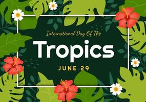 internacional día de el trópico vector ilustración en 29 junio con animal, césped y flor plantas a preservar en plano dibujos animados mano dibujado plantillas