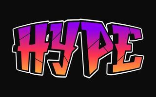 Hype word trippy psychedelic graffiti style letters.Vector hand drawn doodle logo Hype illustration. Funny cool trippy letters, fashion, graffiti style print for t-shirt, poster concept vector