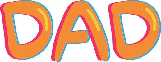 Cartoon Word Dad Lettering Text Typography vector