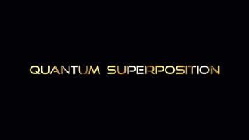 QUANTUM SUPERPOSITION golden text banner loop animation video