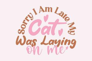 Retro Cat Quote t shirt Design vector