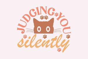 Retro Cat Quote t shirt Design vector