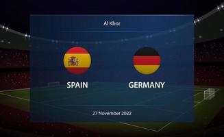 Spain vs Germany. Football scoreboard broadcast graphic vector