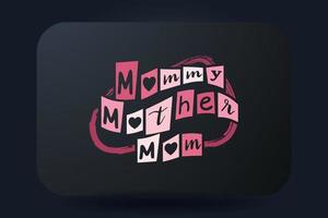 Mothers Day T-shirt Design Mommy Mother Mom vector