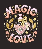 Doodle vector illustration of bottle with magic potion in fantasy style with Magic Of Love text.