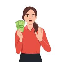 Woman with hand gesturing no or stop while holding money. No gamble or wrong investment vector