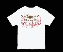 el café es mi diseño de camiseta de San Valentín vector