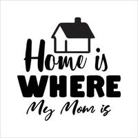 Mom quote typography design for t-shirt, cards, frame artwork, bags, mugs, stickers, tumblers, phone cases, print etc. vector