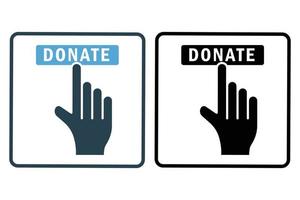 Donation icon illustration. Hand touch with donate. icon related to charity. Solid icon style. Simple vector design editable