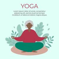 mayor mujer se sienta con las piernas cruzadas y medita antiguo mujer hace Mañana yoga o respiración ejercicios. yoga póster o bandera modelo. vector