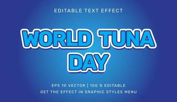 Vector illustration of world tuna day in 3d editable text effect