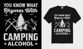 usted saber qué rimas con cámping alcohol, vector tipografía camiseta diseño