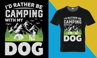 cámping camiseta diseño, identificación bastante ser cámping con mi perro vector