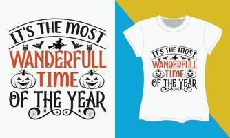 Halloween SVG cut files T-shirt design, It's the most wanderfull time of the year vector