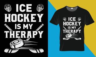 Hockey t-shirt design, Ice Hockey Is My Therapy vector