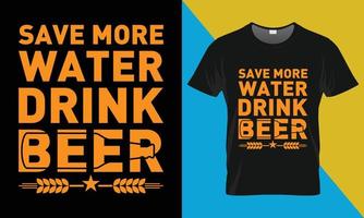 Oktoberfest camiseta diseño, salvar más agua bebida cerveza vector