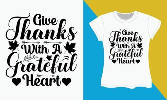 acción de gracias tipografía camiseta diseño, dar Gracias con un agradecido corazón vector