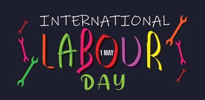 Happy Labour Day On 1 May. Template for background, banner, card, poster. vector