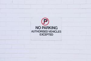 No parking sign, authorised vehicles excepted photo