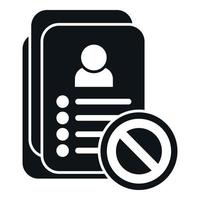 Data blacklist icon simple vector. Business user vector