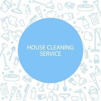 Necessary equipment for cleaning indoors and outdoors. Household appliances for cleaning.Background with various cleaning items in a blue stroke and a blue circle with an inscription in the center. vector