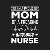 Nurses quotes t shirt design vector graphic