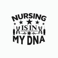 Nurses typographic quotes design vector graphic.