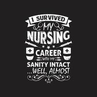 Nurse typographic quotes design vector. vector