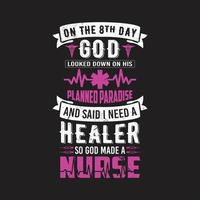 Nurses quotes t shirt design vector graphic