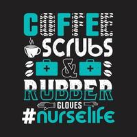 Nurse day typographic t shirt design vector