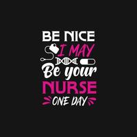 Nurse typographic quotes design vector. vector