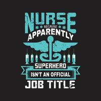 Nurse day typographic t shirt design vector