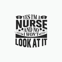 Nurse typographic t shirt design vector. vector