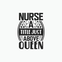 Nurse typographic t shirt design vector. vector