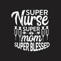 Nurses quotes t shirt design vector graphic